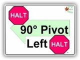 24. HALT   90 Degree Pivot Left   HALT. With the dog sitting in heel position, the handler pivots 90 degrees in place to his/her left and halts. The dog moves simultaneously with the handler and resumes a sit in the heel position when the handler halts. The handler then cues the dog to heel and moves forward toward the next exercise station. Pivots are done in place.
 
Deductions: See Station # 23
