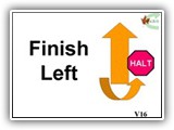 V16 Finish Left
   The handler cues the dog to move from the front position to the handler’s left, around behind the handler and into right heel position and sitting.
Guidelines.  The handler may cue the dog using voice/hand signal simultaneously.  Additional cue deductions as per chart. This exercise will NOT result in a change of direction of travel for the dog and handler.  
 
Deductions: Crooked sit will have minor point deductions depending on the degree of error (1 - 2 points) (more than 45 degrees to either side of the Heel position). Failure of the handler to Sit the dog in the correct heel position, will result in NQ-IP
